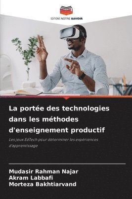 bokomslag La porte des technologies dans les mthodes d'enseignement productif