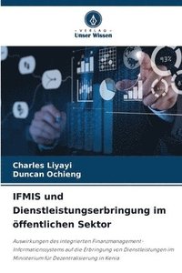 bokomslag IFMIS und Dienstleistungserbringung im ffentlichen Sektor