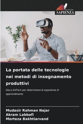 bokomslag La portata delle tecnologie nei metodi di insegnamento produttivi