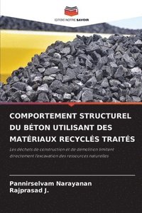 bokomslag Comportement Structurel Du Bton Utilisant Des Matriaux Recycls Traits