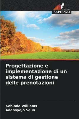 bokomslag Progettazione e implementazione di un sistema di gestione delle prenotazioni