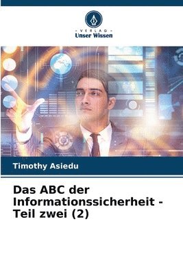 bokomslag Das ABC der Informationssicherheit - Teil zwei (2)