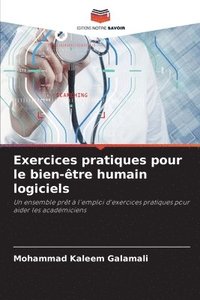 bokomslag Exercices pratiques pour le bien-tre humain logiciels