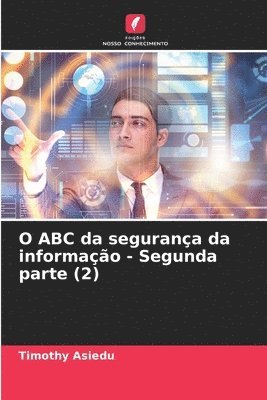 bokomslag O ABC da segurana da informao - Segunda parte (2)