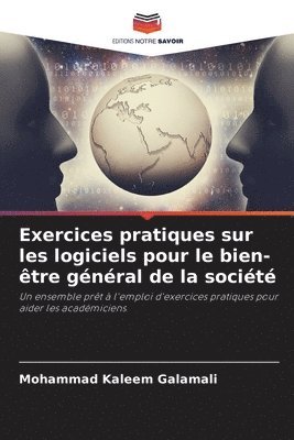 bokomslag Exercices pratiques sur les logiciels pour le bien-tre gnral de la socit