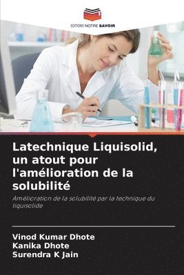 bokomslag Latechnique Liquisolid, un atout pour l'amlioration de la solubilit