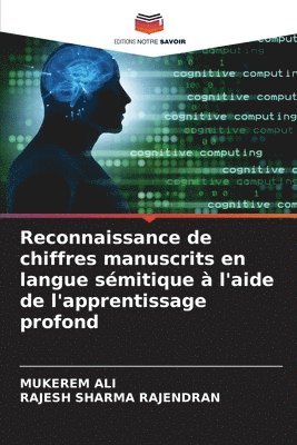 bokomslag Reconnaissance de chiffres manuscrits en langue smitique  l'aide de l'apprentissage profond