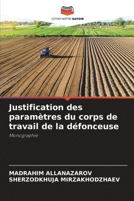 bokomslag Justification des paramtres du corps de travail de la dfonceuse