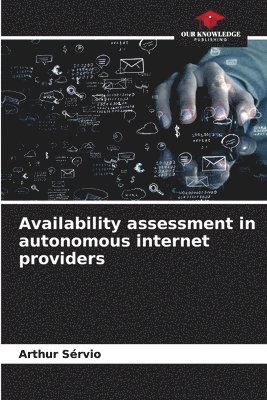 bokomslag Availability assessment in autonomous internet providers