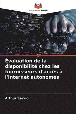 bokomslag valuation de la disponibilit chez les fournisseurs d'accs  l'internet autonomes