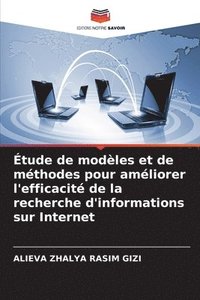 bokomslag tude de modles et de mthodes pour amliorer l'efficacit de la recherche d'informations sur Internet