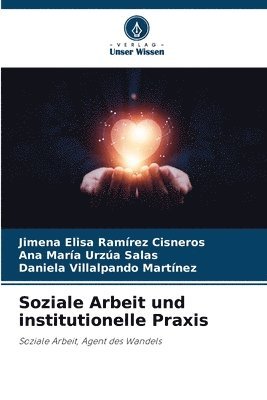 Soziale Arbeit und institutionelle Praxis 1