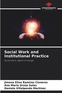bokomslag Social Work and Institutional Practice