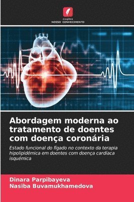 Abordagem moderna ao tratamento de doentes com doena coronria 1