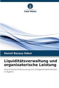 bokomslag Liquidittsverwaltung und organisatorische Leistung