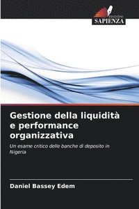 bokomslag Gestione della liquidit e performance organizzativa