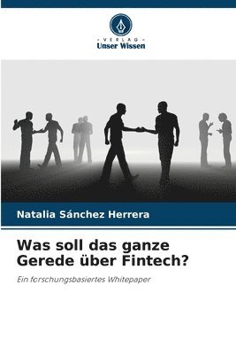 bokomslag Was soll das ganze Gerede ber Fintech?