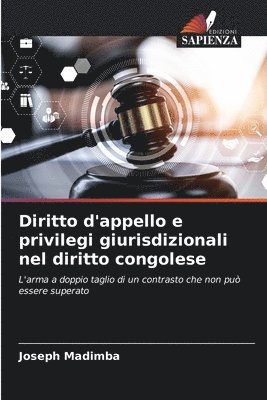 Diritto d'appello e privilegi giurisdizionali nel diritto congolese 1