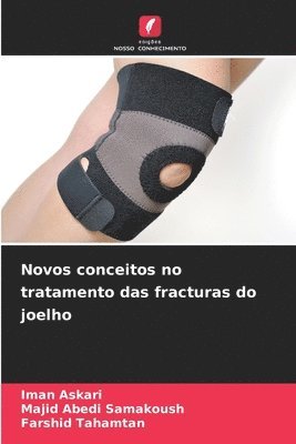 bokomslag Novos conceitos no tratamento das fracturas do joelho