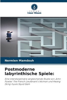 Postmoderne labyrinthische Spiele 1