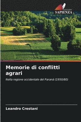 bokomslag Memorie di conflitti agrari