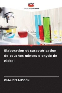 bokomslag laboration et caractrisation de couches minces d'oxyde de nickel
