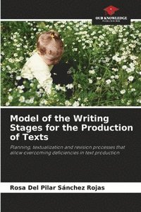 bokomslag Model of the Writing Stages for the Production of Texts