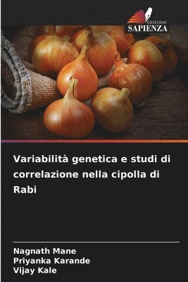 Variabilit genetica e studi di correlazione nella cipolla di Rabi 1