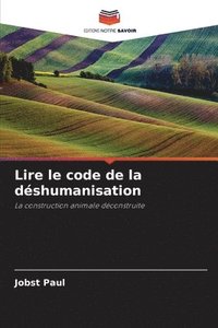 bokomslag Lire le code de la dshumanisation