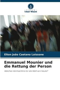 bokomslag Emmanuel Mounier und die Rettung der Person