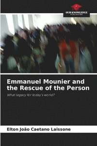 bokomslag Emmanuel Mounier and the Rescue of the Person