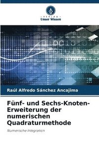 bokomslag Fnf- und Sechs-Knoten-Erweiterung der numerischen Quadraturmethode