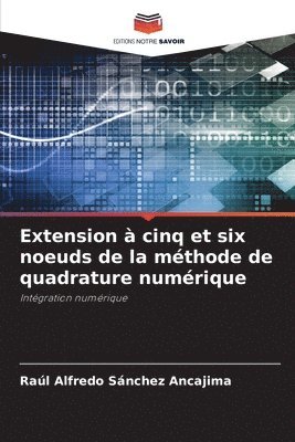 Extension  cinq et six noeuds de la mthode de quadrature numrique 1