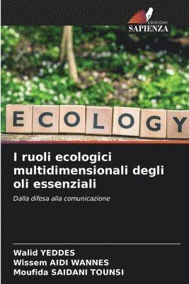 I ruoli ecologici multidimensionali degli oli essenziali 1