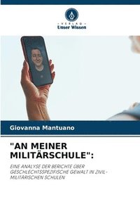 bokomslag &quot;An Meiner Militrschule&quot;