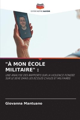 bokomslag &quot; Mon cole Militaire&quot;