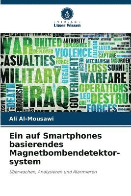 bokomslag Ein auf Smartphones basierendes Magnetbombendetektor- system