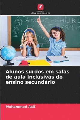 bokomslag Alunos surdos em salas de aula inclusivas do ensino secundrio