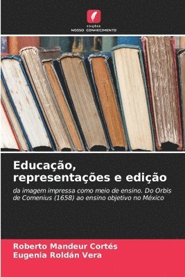 bokomslag Educao, representaes e edio