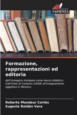 bokomslag Formazione, rappresentazioni ed editoria