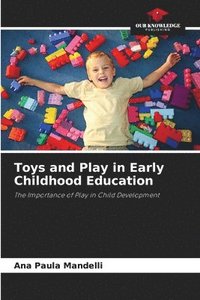 bokomslag Toys and Play in Early Childhood Education