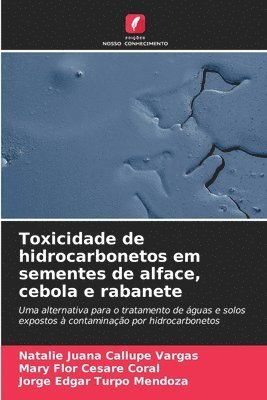 bokomslag Toxicidade de hidrocarbonetos em sementes de alface, cebola e rabanete