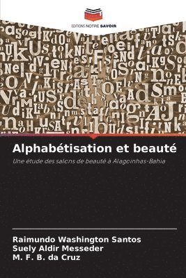 bokomslag Alphabtisation et beaut