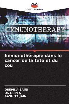 bokomslag Immunothrapie dans le cancer de la tte et du cou