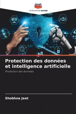 bokomslag Protection des donnes et intelligence artificielle