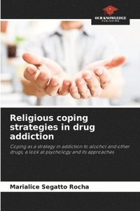 bokomslag Religious coping strategies in drug addiction