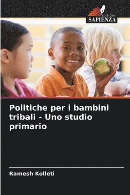 Politiche per i bambini tribali - Uno studio primario 1
