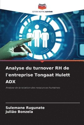 bokomslag Analyse du turnover RH de l'entreprise Tongaat Hulett ADX