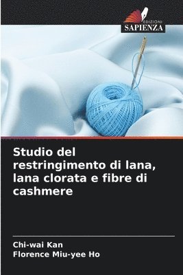 bokomslag Studio del restringimento di lana, lana clorata e fibre di cashmere