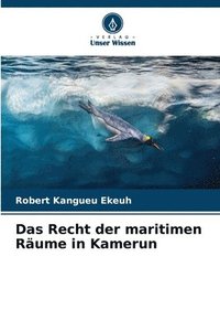 bokomslag Das Recht der maritimen Rume in Kamerun